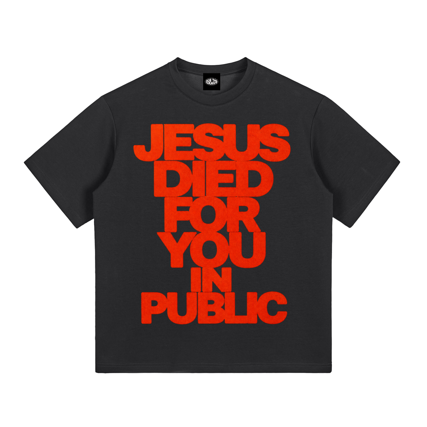 JESUS DIED FOR YOU CLASSIC Cooling Performance T-Shirt
