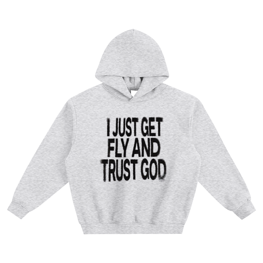 GET FLY TRUST GOD Fleeced Boxy Hoodie